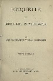 Cover of: Etiquette of social life in Washington