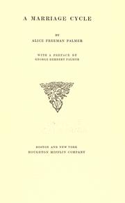 Cover of: A marriage cycle by Alice Freeman Palmer