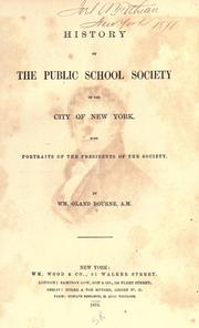 Cover of: History of the Public school society of the city of New York by William Oland Bourne