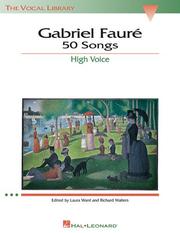 Gabriel Faure by Gabriel Fauré