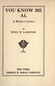 Cover of: You know me Al by Ring Lardner