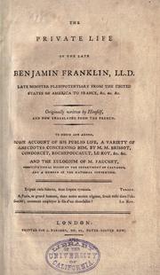 Cover of: The private life of the late Benjamin Franklin ... by Benjamin Franklin