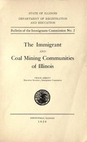 Cover of: The immigrant and coal mining communities of Illinois