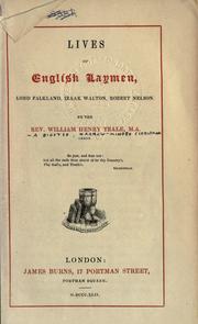 Cover of: Lives of English laymen, Lord Falkland, Izaak Walton, Robert Nelson. by William Henry Teale