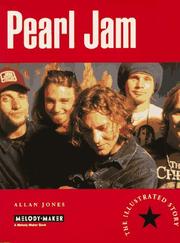 Cover of: Pearl Jam - The Illustrated Story, A Melody Maker Book