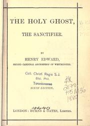 Cover of: The Holy Ghost, the sanctifier by Henry Edward Manning