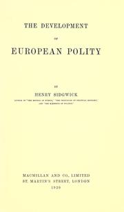 Cover of: The development of European polity by Henry Sidgwick