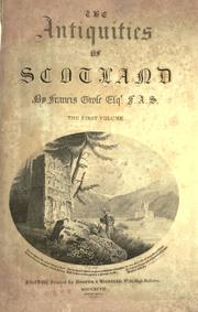 Cover of: The antiquities of Scotland. by Francis Grose