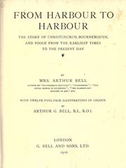 Cover of: From harbour to harbour: the story of Christchurch, Bournemouth, and Poole from the earliest times to the present day