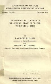 Cover of: The orifice as a means of measuring flow of water through a pipe