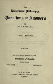 Cover of: The Rosicrucian philosophy in questions and answers by Heindel, Max