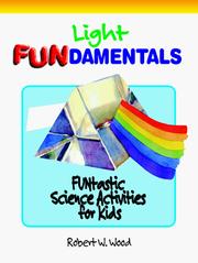 Cover of: Light Fundamentals (Wood, Robert W., Funtastic Science Activities for Kids.)