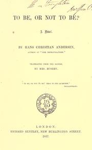 Cover of: To be, or not to be? by Hans Christian Andersen