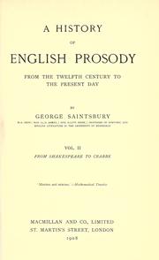 Cover of: A history of English prosody from the twelfth century to the present day