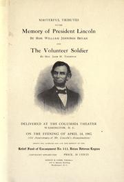 Cover of: Masterful tributes to the memory of President Lincoln