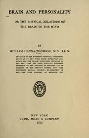 Cover of: Brain and personality; or the physical relations of the brain to the mind.