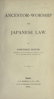 Cover of: Ancestor-worship and Japanese law. by Hozumi, Nobushige
