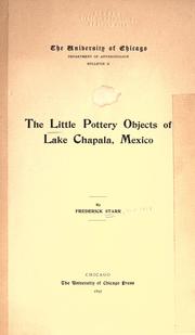 Cover of: The little pottery objects of Lake Chapala, Mexico. by Frederick Starr