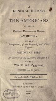 Cover of: A general history of the Americans, of their customs, manners, and colours by seleed from M. Pauw, by Daniel Webb, esq.