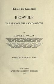Cover of: Be owulf, the hero of the Anglo-Saxons