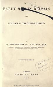 Cover of: Early man in Britain and his place in the tertiary period