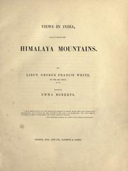 Cover of: Views in India: chiefly among the Himalaya Mountains.