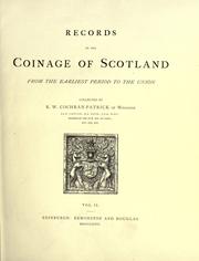 Cover of: Records of the coinage of Scotland, from the earliest period to the Union. by Robert William Cochran-Patrick
