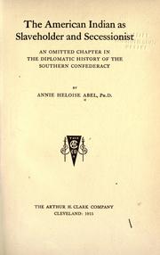 Cover of: The slaveholding Indians by Annie Heloise Abel