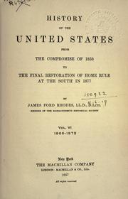 Cover of: History of the United States from the compromise of 1850. by James Ford Rhodes