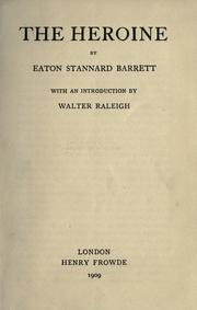 Cover of: The heroine by Eaton Stannard Barrett