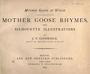 Cover of: Mother Goose in white: Mother Goose rhymes, with silhouette illustrations