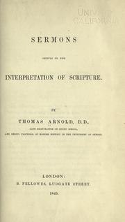 Cover of: Sermons chiefly on the interpretation of scripture by Arnold, Thomas