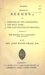 Cover of: Sermons on 1. portions on the Apocalypse, 2. the Holy Name, 3. the last chapter of proverbs by John Mason Neale