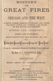 History of the great fires in Chicago and the West .. by Goodspeed, E. J.