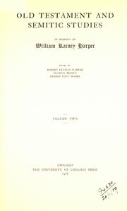 Cover of: Old Testament and semitic studies in memory of William Rainey Harper