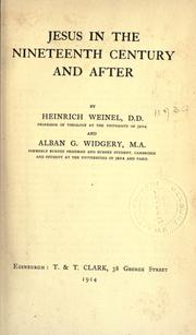Cover of: Jesus in the nineteenth century and after by Heinrich Weinel
