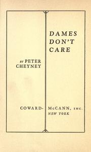 Dames don't care by Peter Cheyney