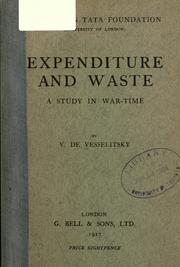 Cover of: Expenditure and waste by V. de Vesselitsky