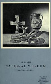 Cover of: The Danish National Museum general guide. by Nationalmuseet (Denmark)