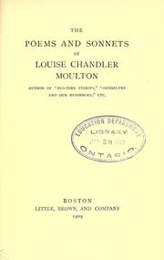 Cover of: The poems and sonnets of Louise Chandler Moulton by Louise Chandler Moulton
