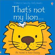 Cover of: That's Not My Lion (Touchy-Feely Board Books)