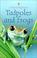 Cover of: Tadpoles and Frogs (Beginners)