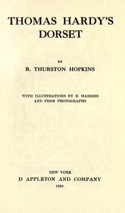 Thomas Hardy's Dorset by R. Thurston Hopkins, Thomas Hardy