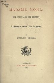 Madame Mohl: her salon and her friends by Kathleen O'Meara
