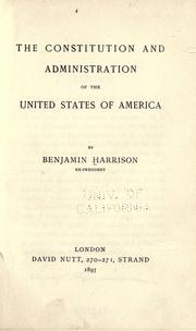 Cover of: The Constitution and administration of the United States of America