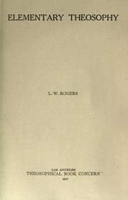 Cover of: Elementary theosophy. by L. W. Rogers