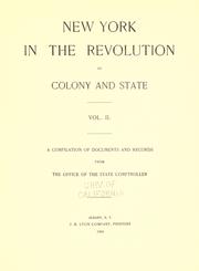 New York in the Revolution as colony and state by New York (State). Comptroller's Office.