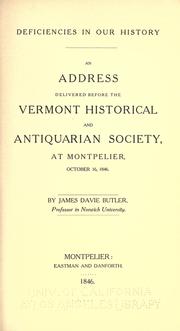 Cover of: Deficiencies in our history by James Davie Butler