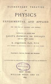 Cover of: Elementary treatise on physics, experimental and applied: for the use of colleges and schools.