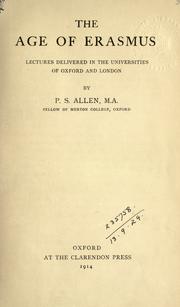 Cover of: The age of Erasmus by P. S. Allen